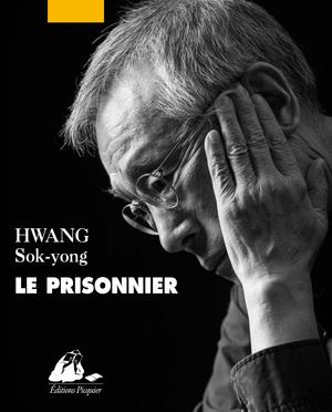Le Prisonnier | Hwang, Sok-Yong