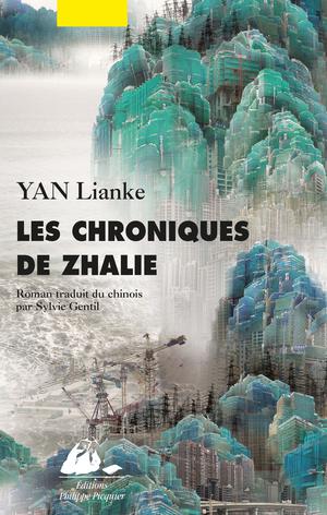 Les Chroniques de Zhalie | Yan, Lianke