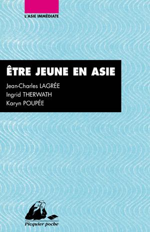 Etre jeune en Asie | Lagree, Jean-Charles