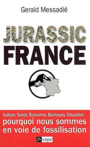 Jurassic France | Messadié, Gerald