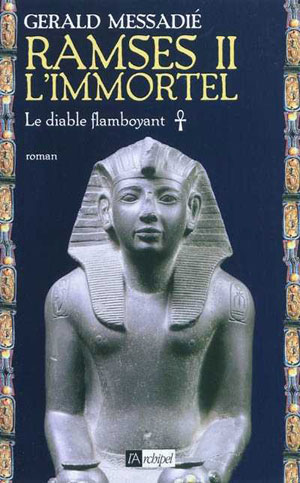 Ramsès II l'immortel | Messadié, Gerald