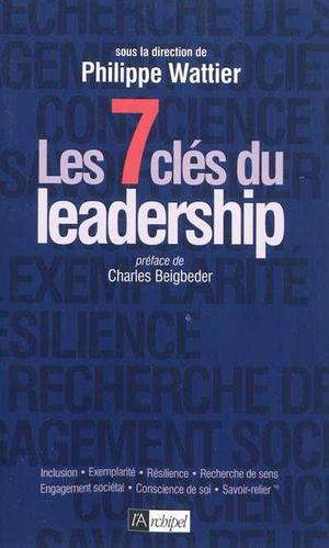 Les sept clés du leadership | Wattier, Philippe