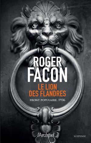 Le Lion des flandres | Facon, Roger