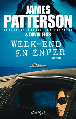 Week-end en enfer | Patterson, James