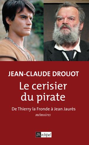 Le cerisier du pirate | Drouot, Jean-Claude
