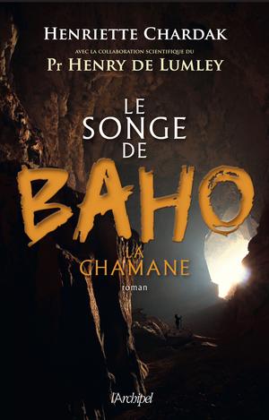 Le songe de Baho la chamane | Chardak, Henriette