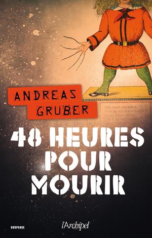 48 heures pour mourir | Gruber, Andreas