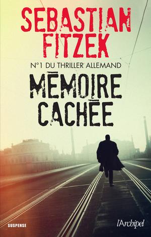 Mémoire cachée | Fitzek, Sebastian