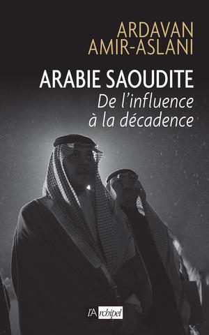 Arabie Saoudite | Amir-Aslani, Ardavan