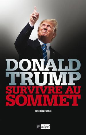 Survivre au sommet | Trump, Donald