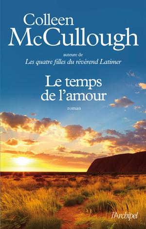 Le temps de l'amour | McCullough, Colleen