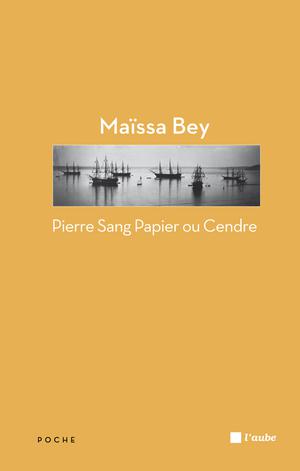 Pierre Sang Papier ou Cendre | Bey, Maïssa