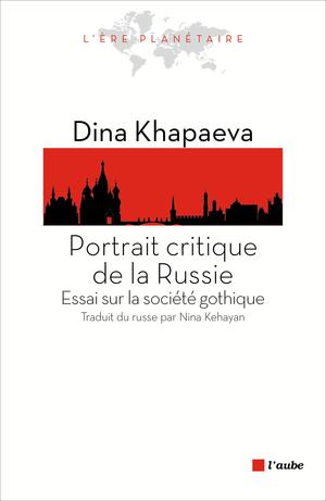 Portrait critique de la Russie | Khapaeva, Dina