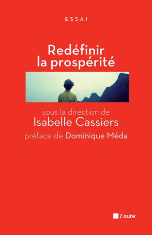 Redéfinir la prospérité | Cassiers, Isabelle