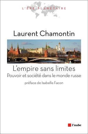 L'empire sans limites | Chamontin, Laurent