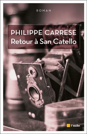Retour à San Catello | Carrese, Philippe