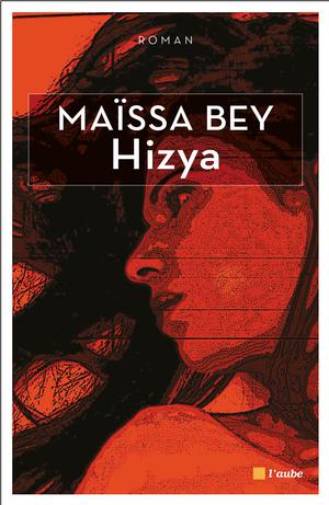 Hizya | Bey, Maïssa