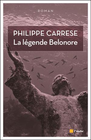 La légende Belonore | Carrese, Philippe
