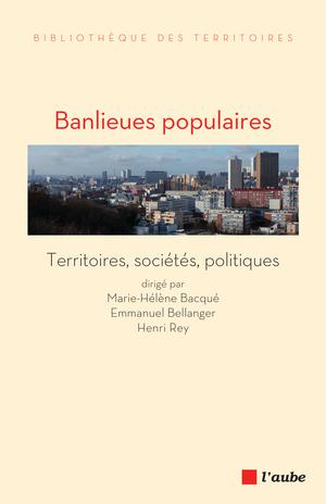 Banlieues populaires | Bacqué, Marie-Hélène
