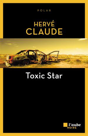 Toxic Star | Claude, Hervé