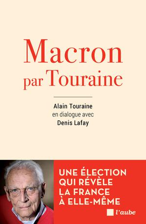 Macron par Touraine | Touraine, Alain