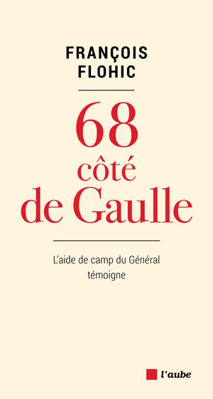 68, côté De Gaulle | Flohic, François