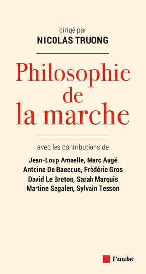 Philosophie de la marche | De Baecque, Antoine