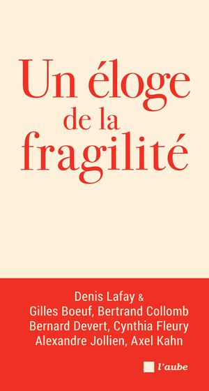 Dialogue sur la fragilité | Lafay, Denis