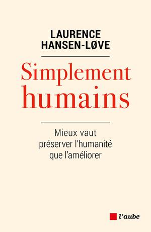 Simplement humains | Hansen Love, Laurence