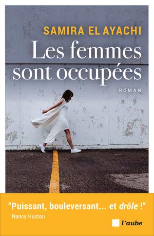 Les femmes sont occupées | El Ayachi, Samira