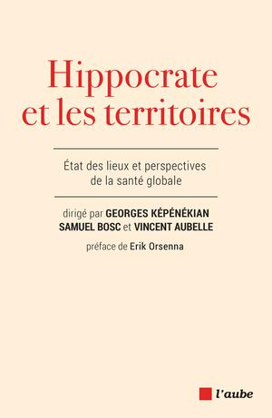 Hippocrate et les territoires | Képénékian, Georges