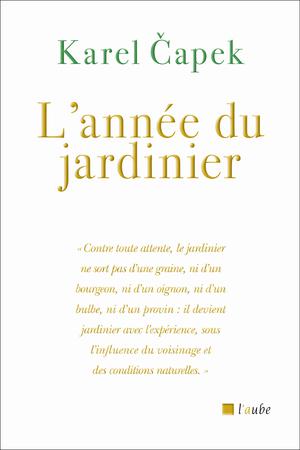 L'année du jardinier | Capek, Karel