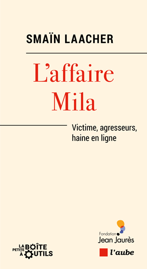 L’affaire Mila | Laacher, Smaïn