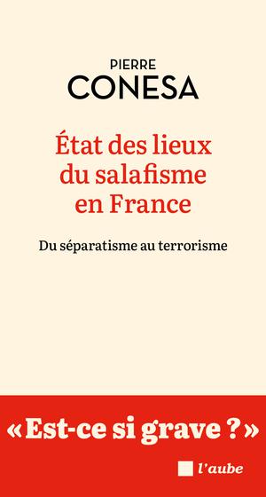 État des lieux du salafisme en France | Conesa, Pierre