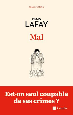 Le Mal | Lafay, Denis