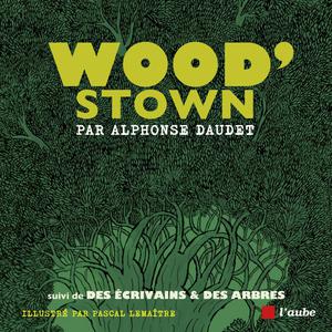 Wood’stown | Daudet, Alphonse