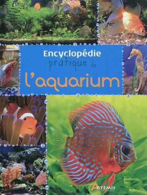 Encyclopédie pratique de l'aquarium | Collectif