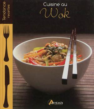 Cuisine au wok | Collectif