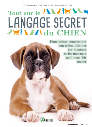 Tout sur le langage secret du chien | Balzer, Alexandre