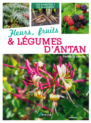 Fleurs, fruits & légumes d'antan | Le Gall, Pierrick