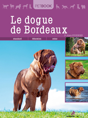 Le dogue de Bordeaux | Fournier, Alain