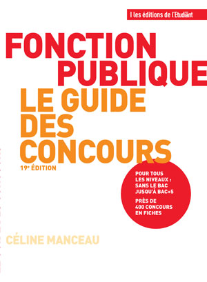 Le guide des concours de la fonction publique | Manceau, Céline