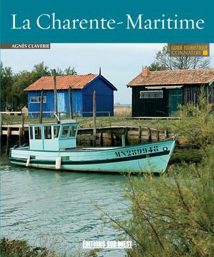 Connaître la Charente-Maritime | Claverie, Agnès