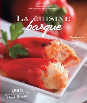 La cuisine basque | Galé, Anne-Marie