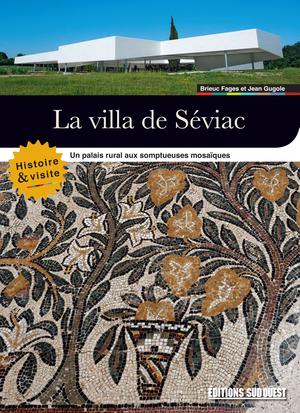 La villa de Séviac | Fages, Brieuc