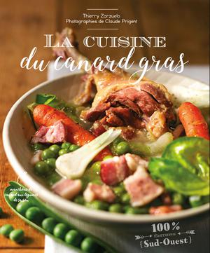 La cuisine du canard gras | Zarzuelo, Thierry