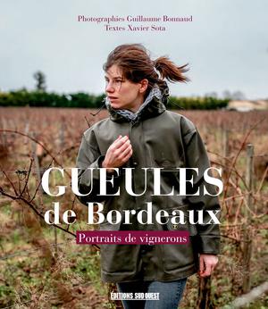 Gueules de Bordeaux | Bonnaud, Guillaume