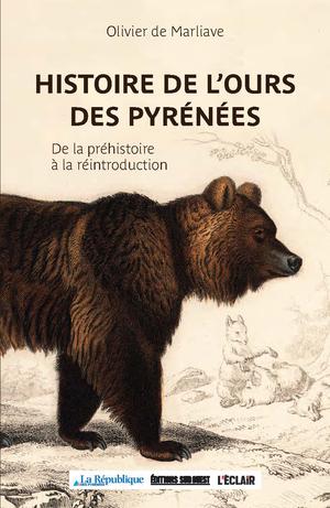 Histoire de l'ours des Pyrénées | Marliave, Olivier de