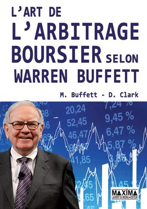 L'art de l'arbitrage boursier selon Warren Buffett | Buffett, Mary