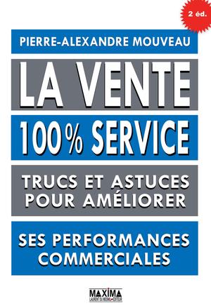 La vente 100% service | Mouveau, Pierre-Alexandre